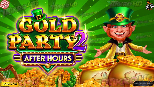 Slot Terbaru yang Lagi Gacor: Gold Party 2 After Hours Auto JP!