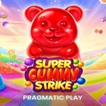 Slot Super Gummy Strike: Tips Bermain Stabil Agar Cuan Mengalir Tanpa Henti!
