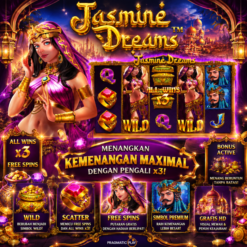 Slot Pragmatic Play Jasmine Dreams: Pesona Negeri Ajaib dengan Kilauan Wild dan Putaran Penuh Kejutan